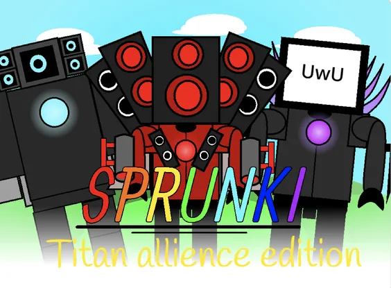 Sprunki But Titan Allience